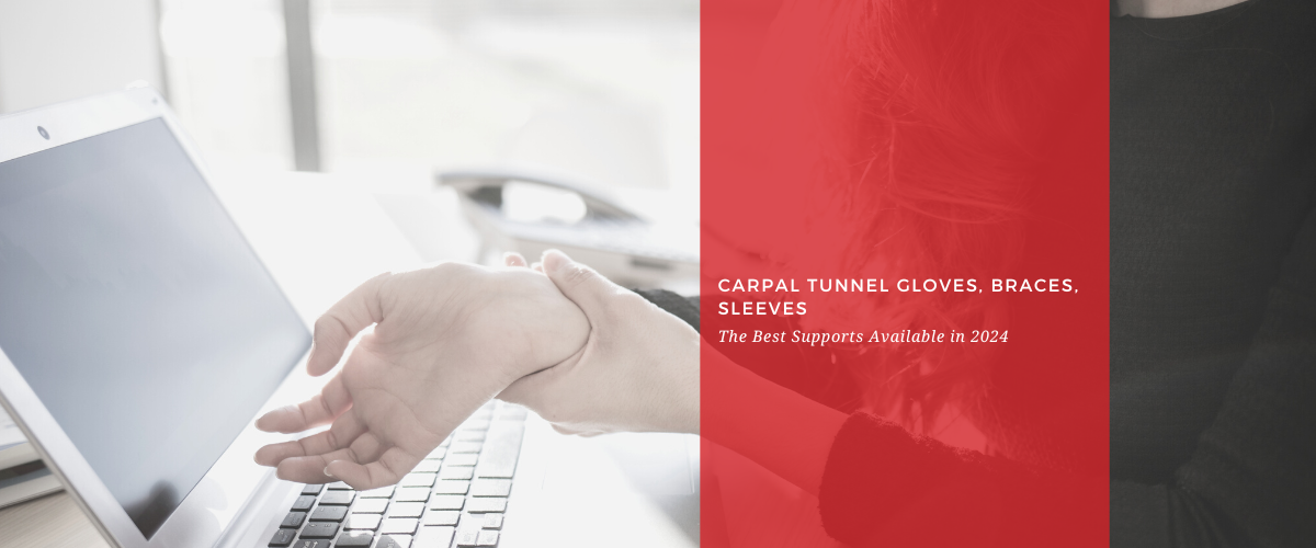Carpal tunnel gloves: the best supports on the market in 2022