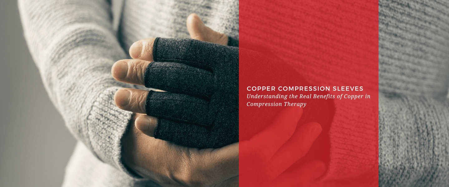 Copper Compression Sleeve: Understanding the Real Benefits of Copper in Compression Therapy - Dr. Arthritis