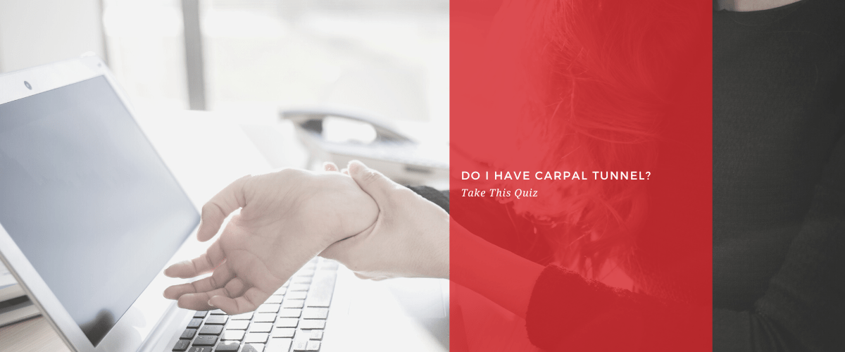 Do You Have Carpal Tunnel Syndrome? Take This Quiz - Dr. Arthritis