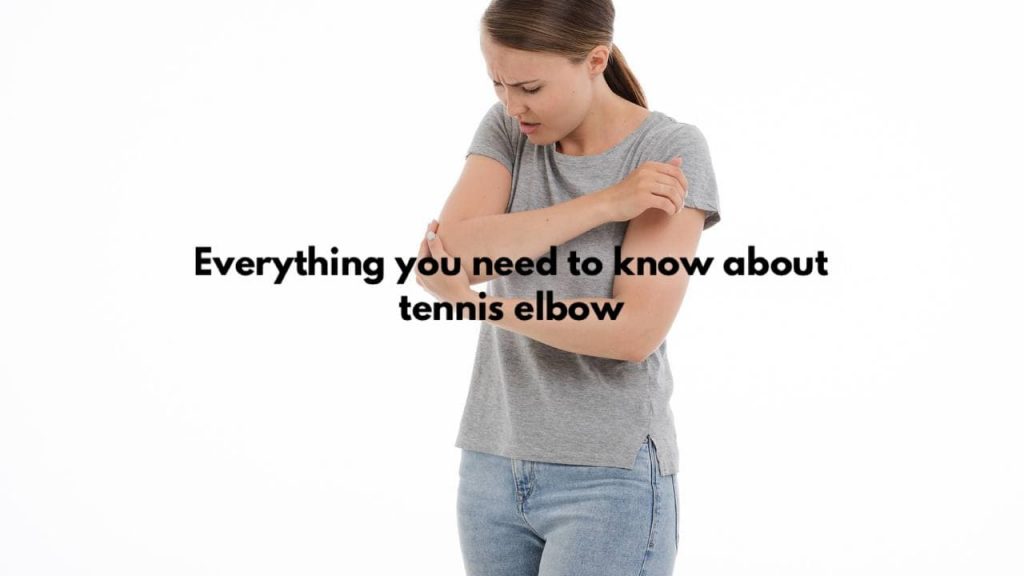 DR. ARTHRITIS SHARES: A COMPLETE GUIDE TO TENNIS ELBOW - Dr. Arthritis