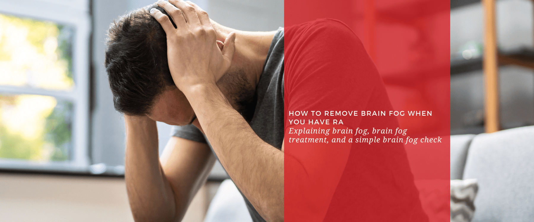 How to Remove Brain Fog When You Have RA - Dr. Arthritis