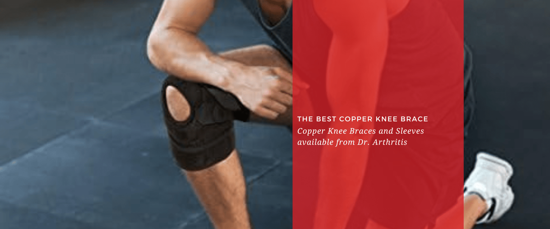 The Best Copper Knee Brace for Arthritis from Dr. Arthritis - Dr. Arthritis