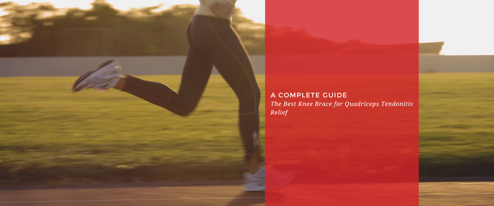 The Best Knee Brace for Quadriceps Tendonitis Relief - Dr. Arthritis