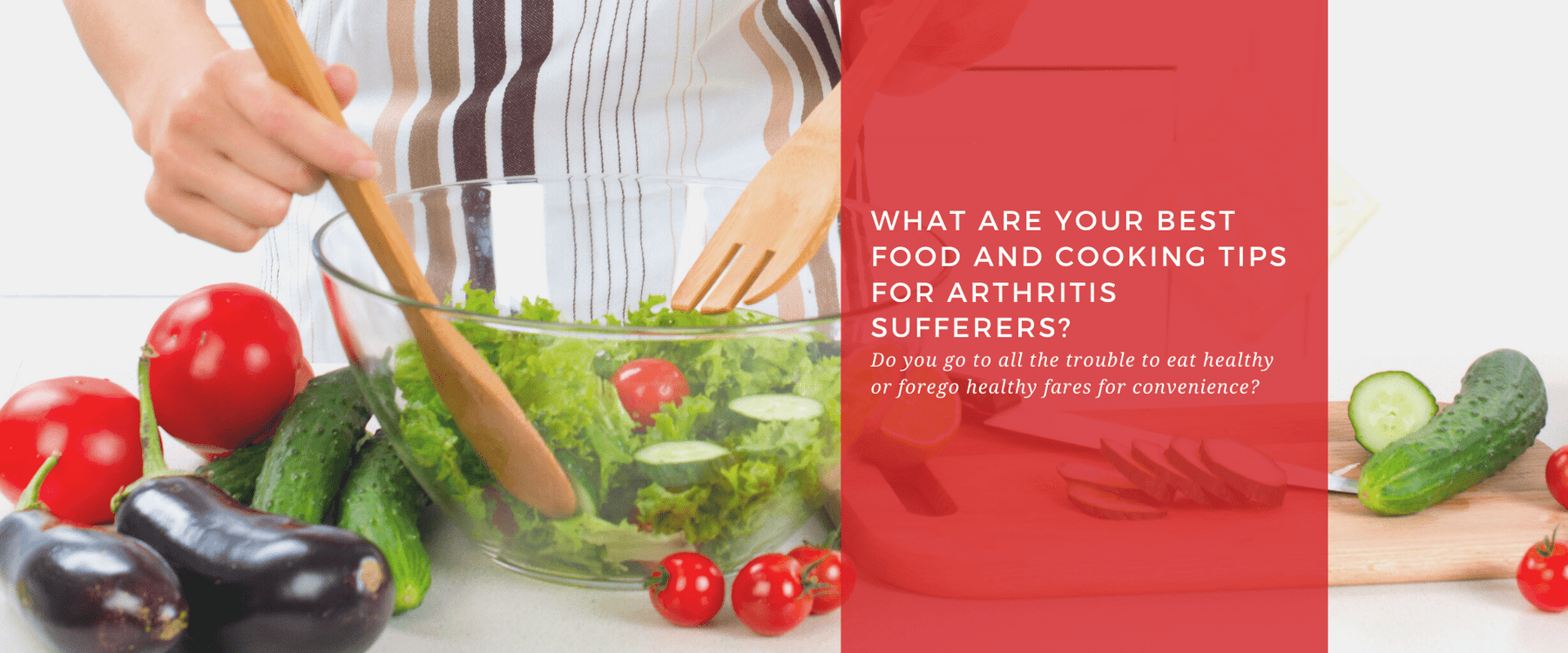 What Are Your Best Food and Cooking Tips for Arthritis Sufferers? - Dr. Arthritis
