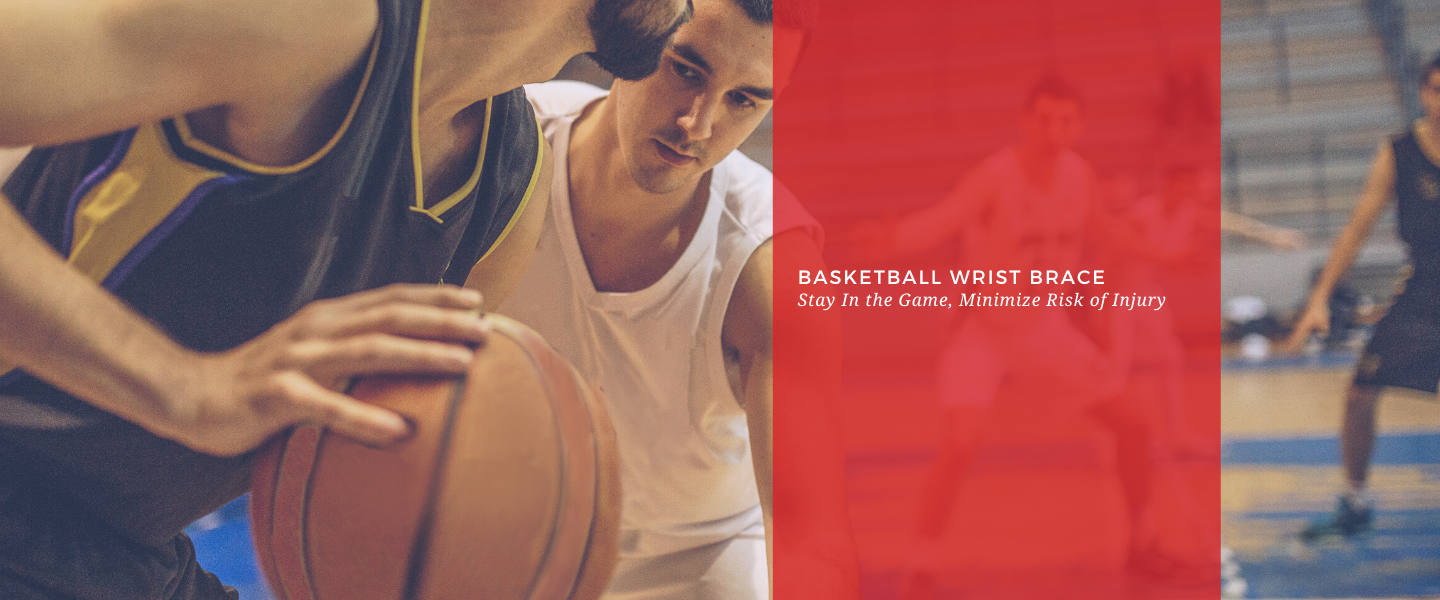 Basketball Wrist Brace: Stay In the Game, Minimize Risk of Injury