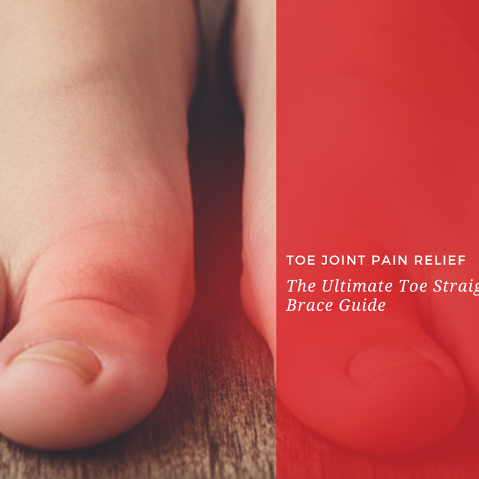 Toe Joint Pain Relief: The Ultimate Toe Straightener Foot Brace Guide