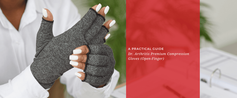 A Practical Guide to Premium Compression Gloves (Open-Finger) - Dr
