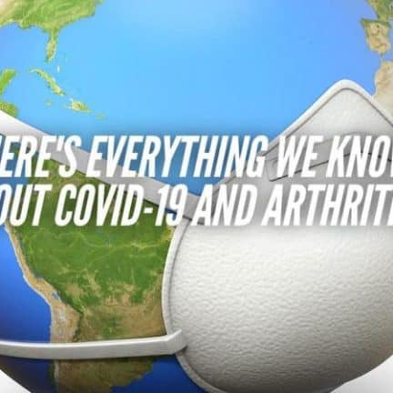 ARTHRITIS AND COVID-19 —HERE ARE THE FACTS - Dr. Arthritis
