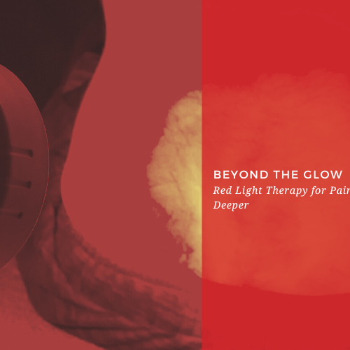 Beyond the Glow: Red Light Therapy for Pain Management - Dr. Arthritis