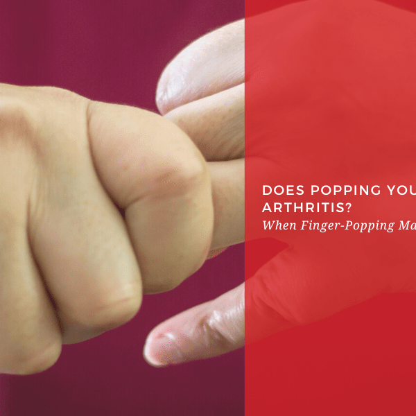 Does Popping Your Fingers Cause Arthritis? When Finger-Popping May Signal More - Dr. Arthritis