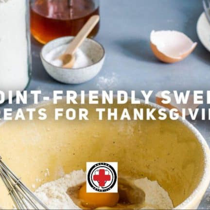 Joint-Friendly Dessert Recipes for Thanksgiving 2019 - Dr. Arthritis