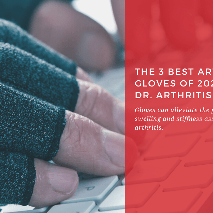 The 3 Best Arthritis Gloves of 2025 - Dr. Arthritis - Dr. Arthritis