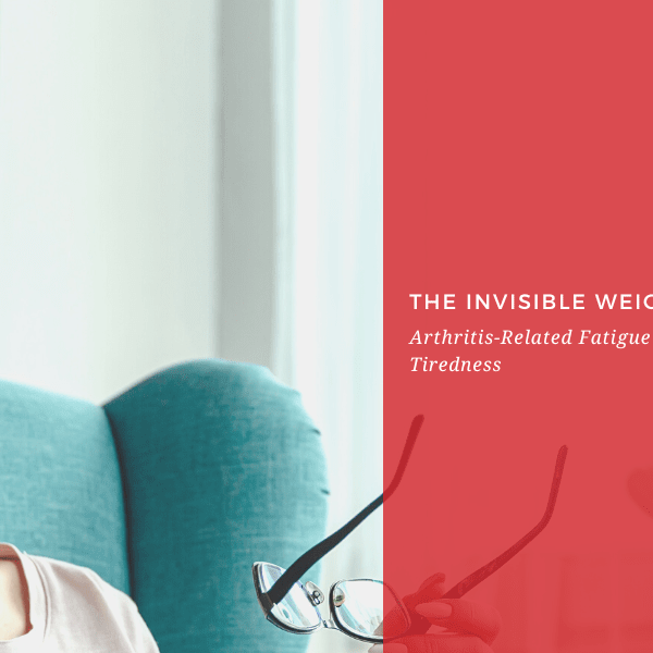 The Invisible Weight: Arthritis-Related Fatigue is More Than Just Tiredness - Dr. Arthritis