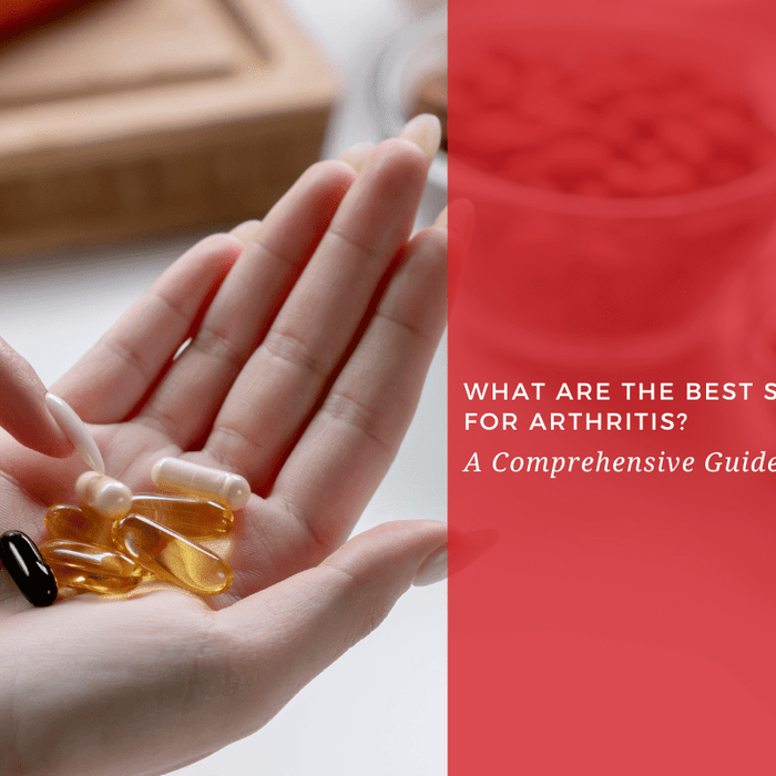 What Are the Best Supplements for Arthritis? - Dr. Arthritis